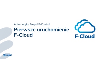 Automatyka F-Control. Pierwsze uruchomienie F-Cloud