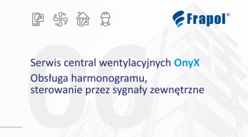 Film instruktażowy. Funkcjonalność central OnyX. Konfiguracja – nastawa harmonogramu, sterowanie dodatkowymi sygnałami